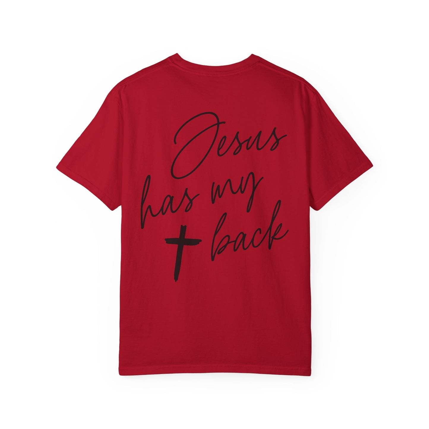 Comfort Colors Jesus Has My Back Christian Tee