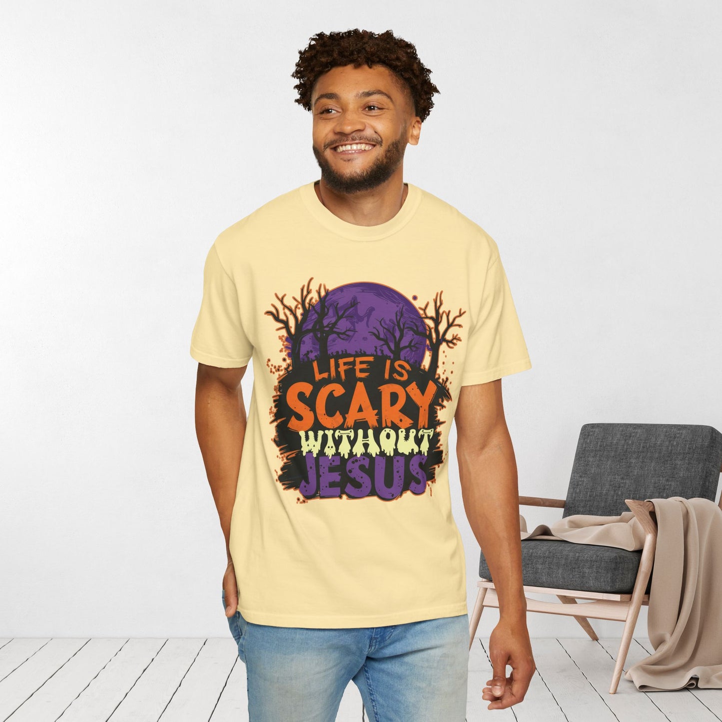 Life Is Scary Without Jesus Comfort Colors Shirt