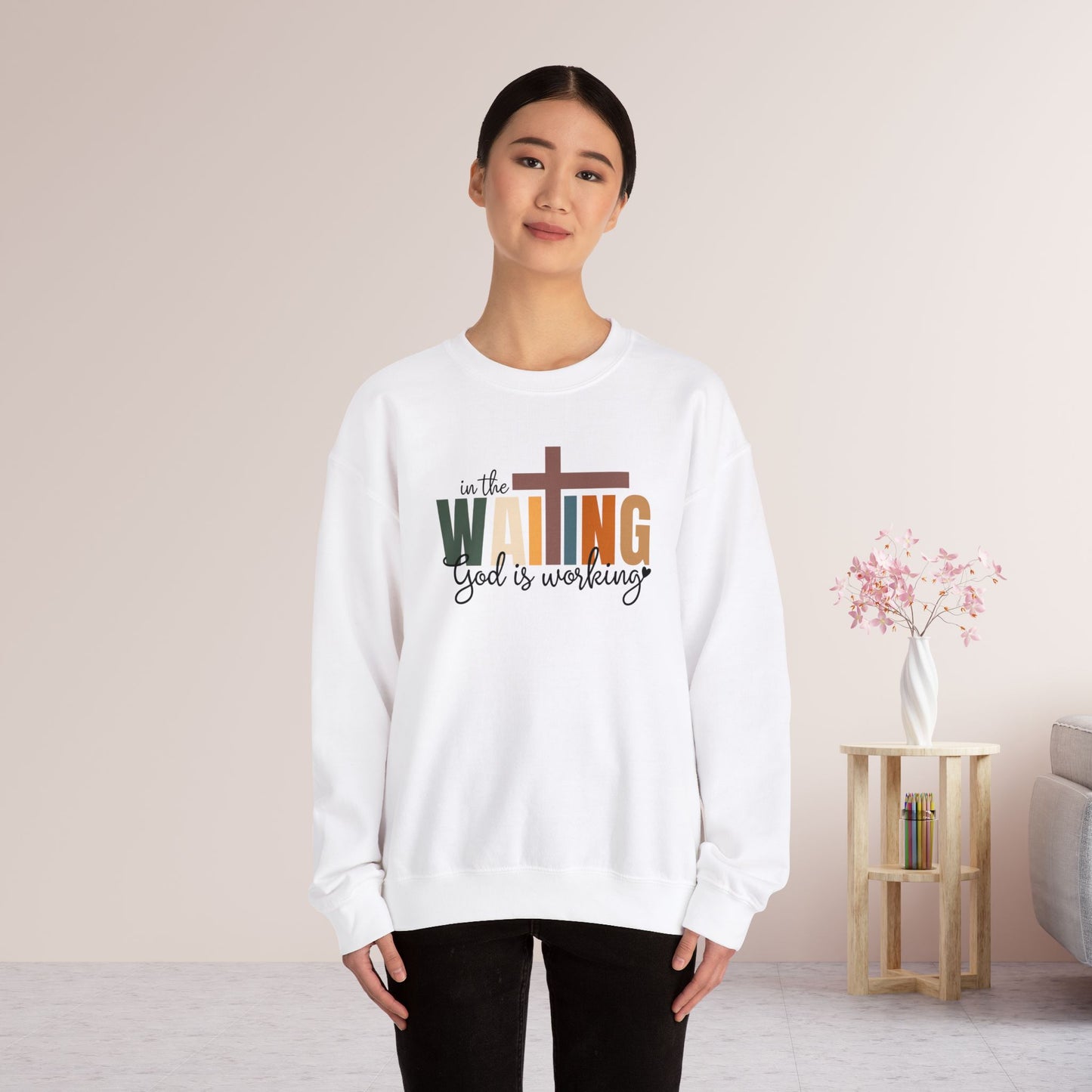 In the Waiting God is Working Christian Sweatshirt