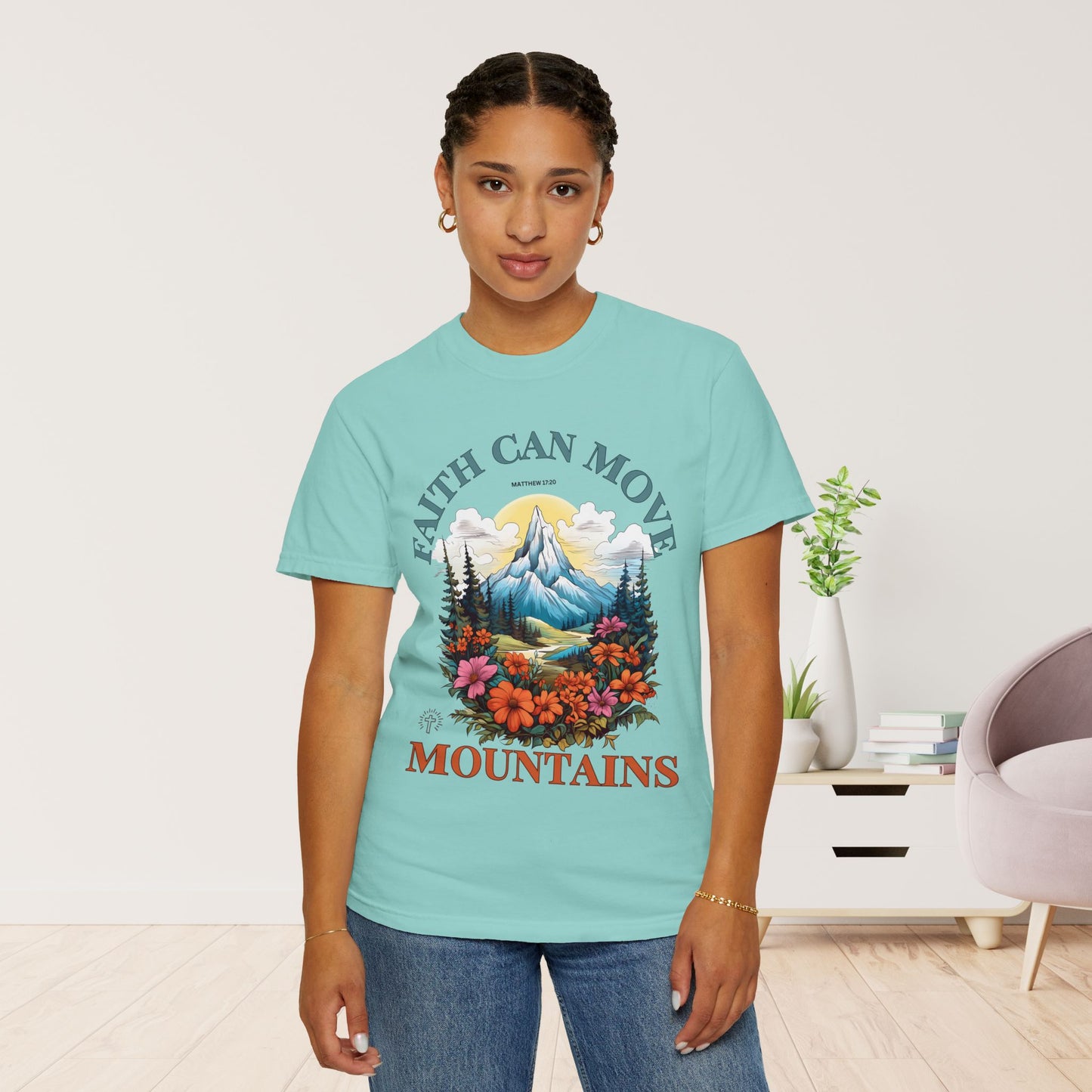 Faith Can Move Mountains Comfort Colors Shirt