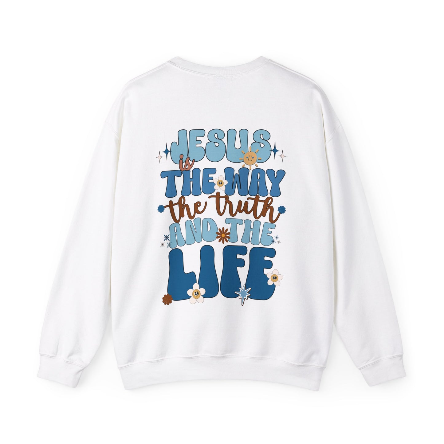 Blue Jesus is the Way John 14:6 Bible Verse Christian Sweatshirt