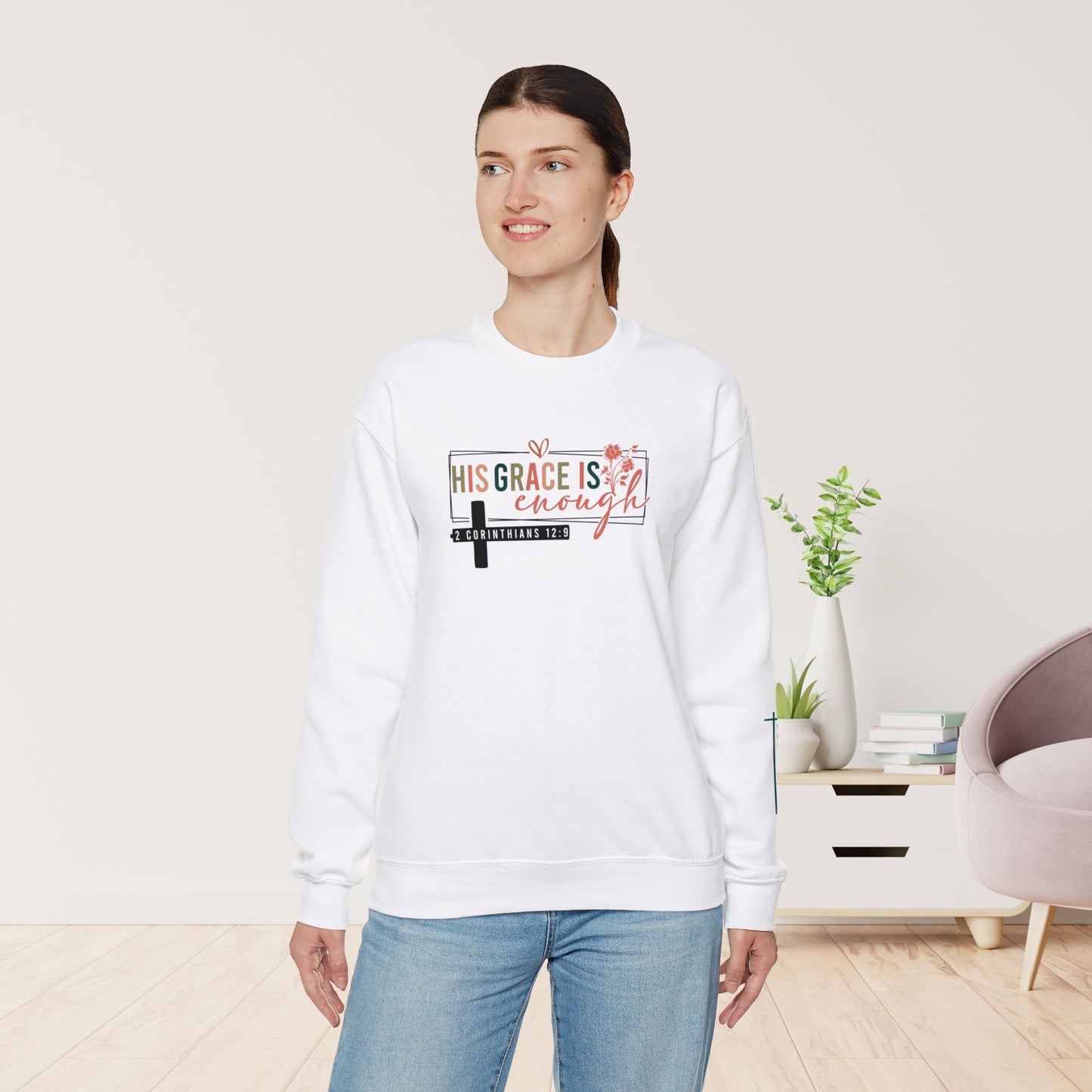 His Grace is Enough Bible Verse Sweatshirt