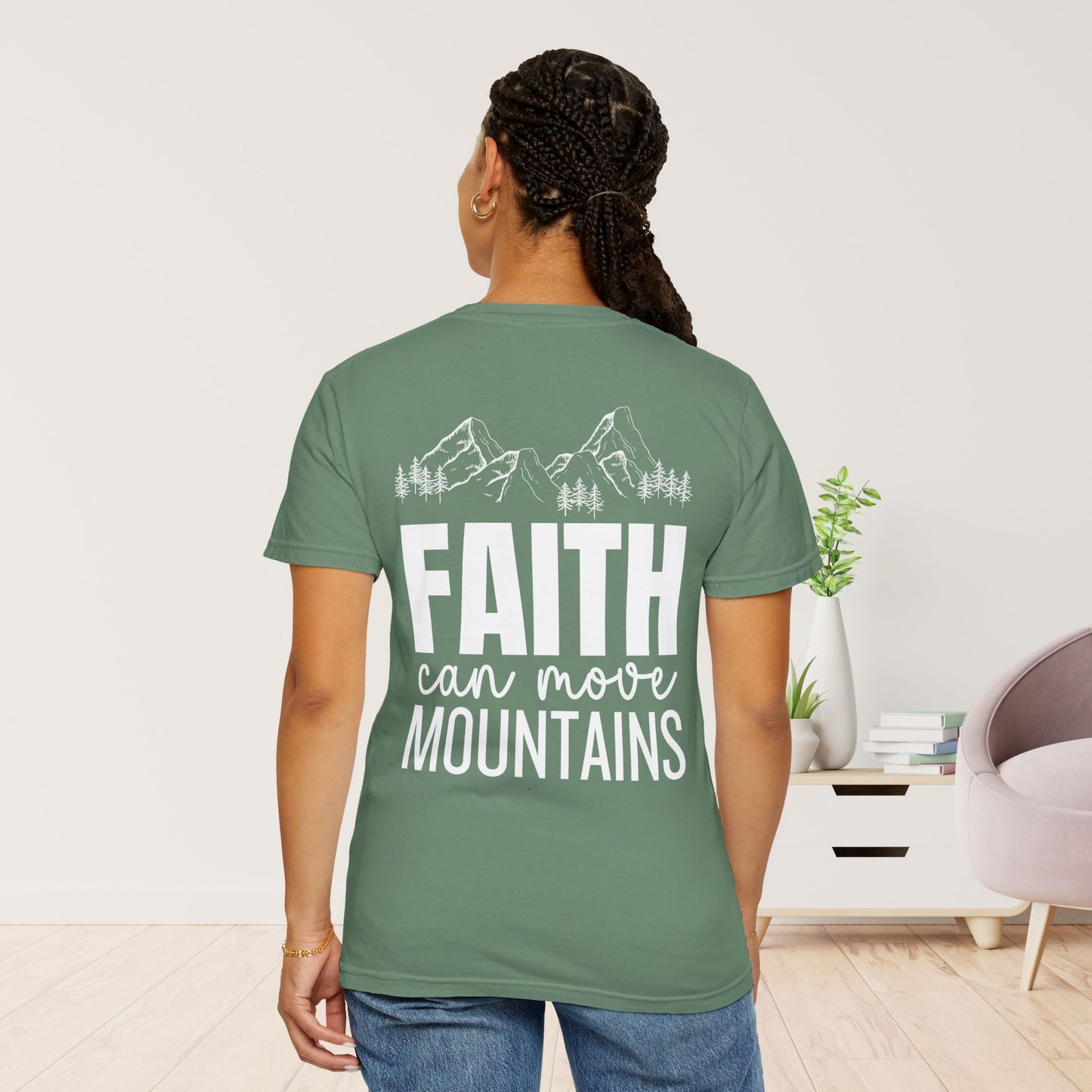 Comfort Colors Faith Can Move Mountains Unisex Shirt