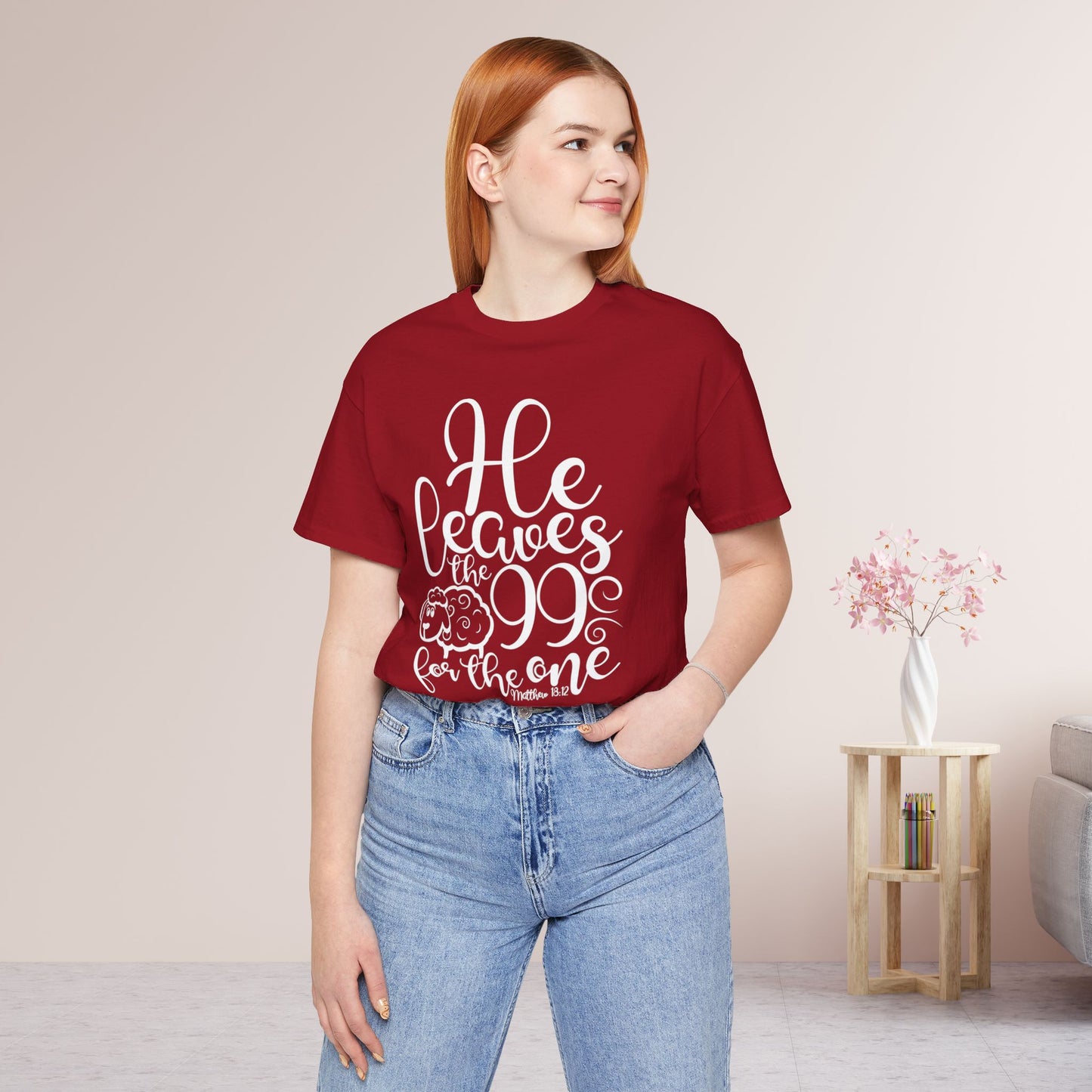 He Leaves the 99 For The One Soft Cotton Tee - Bible Verse Christian Tee