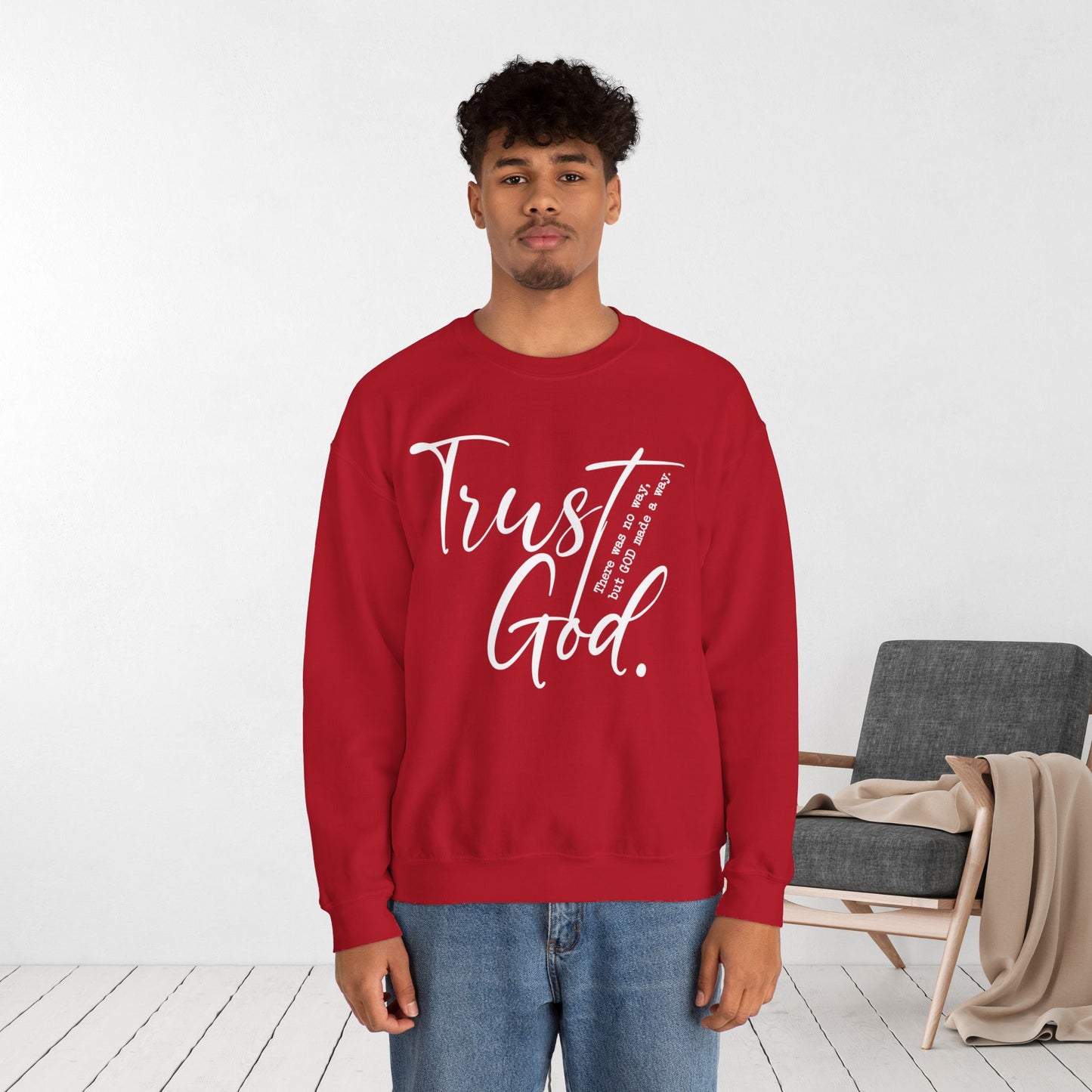 Trust God Sweatshirt - Christian Crewneck Pullover