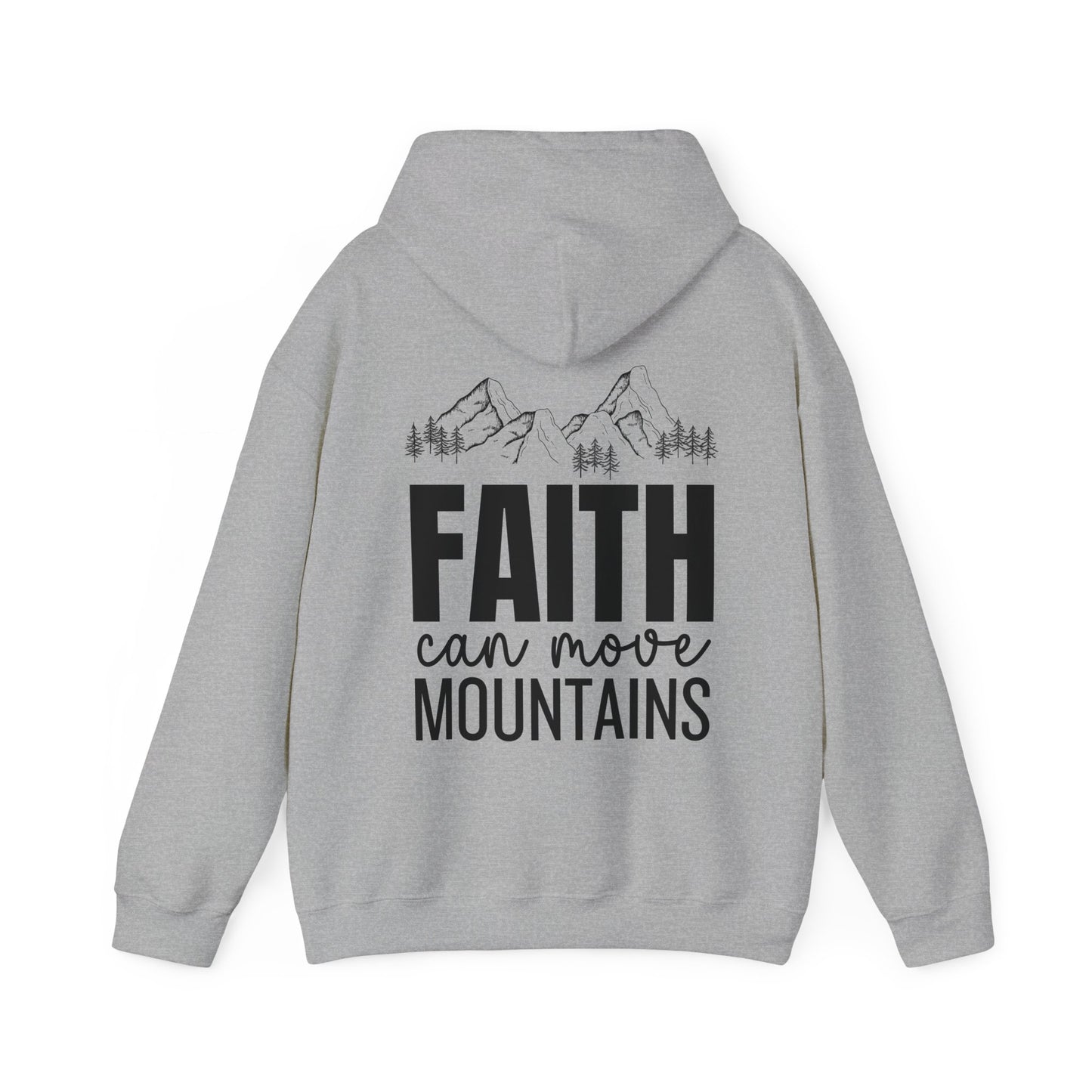 Faith Can Move Mountains Unisex Hoodie