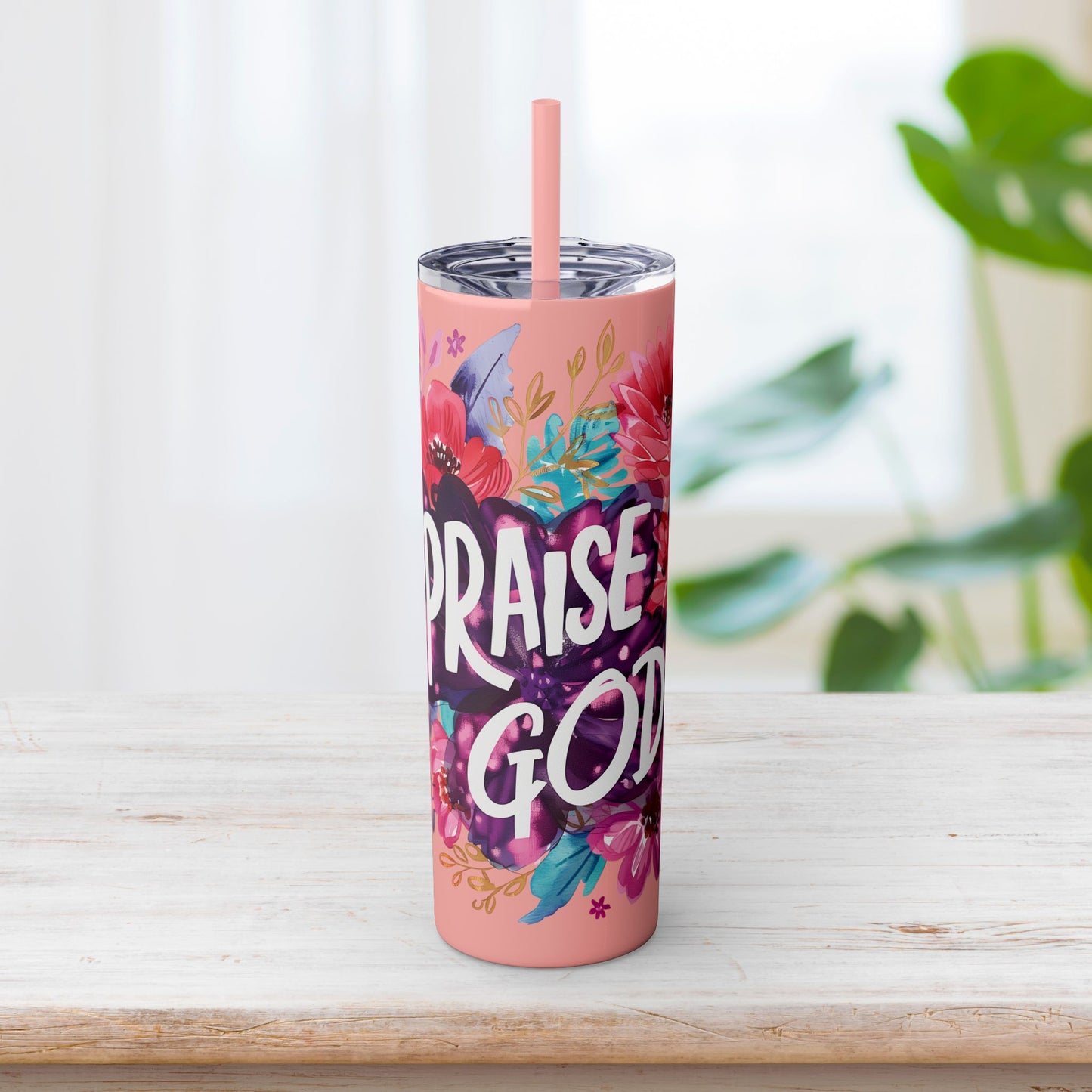 Praise God Skinny Tumbler with Straw - 20oz