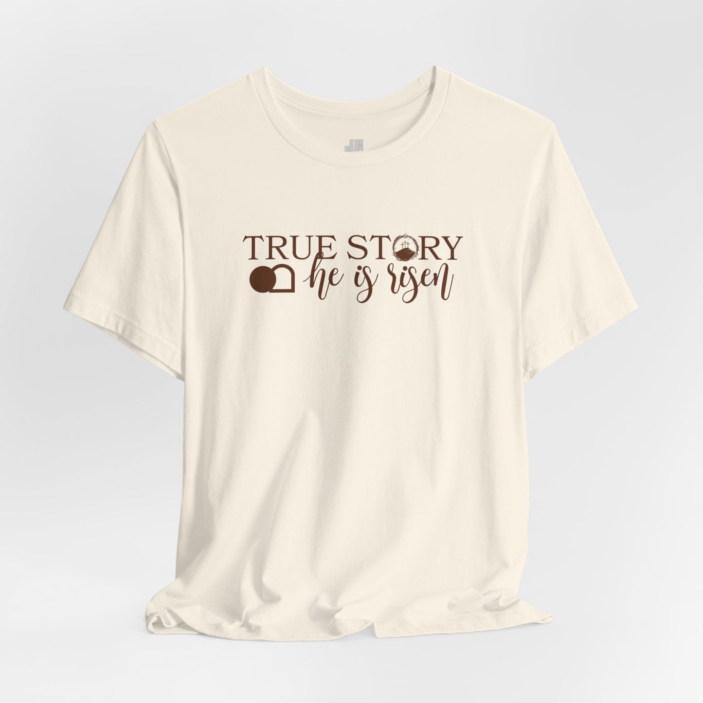 True Story He is Risen Christian Soft Cotton Tee - Easter Shirt for Christians