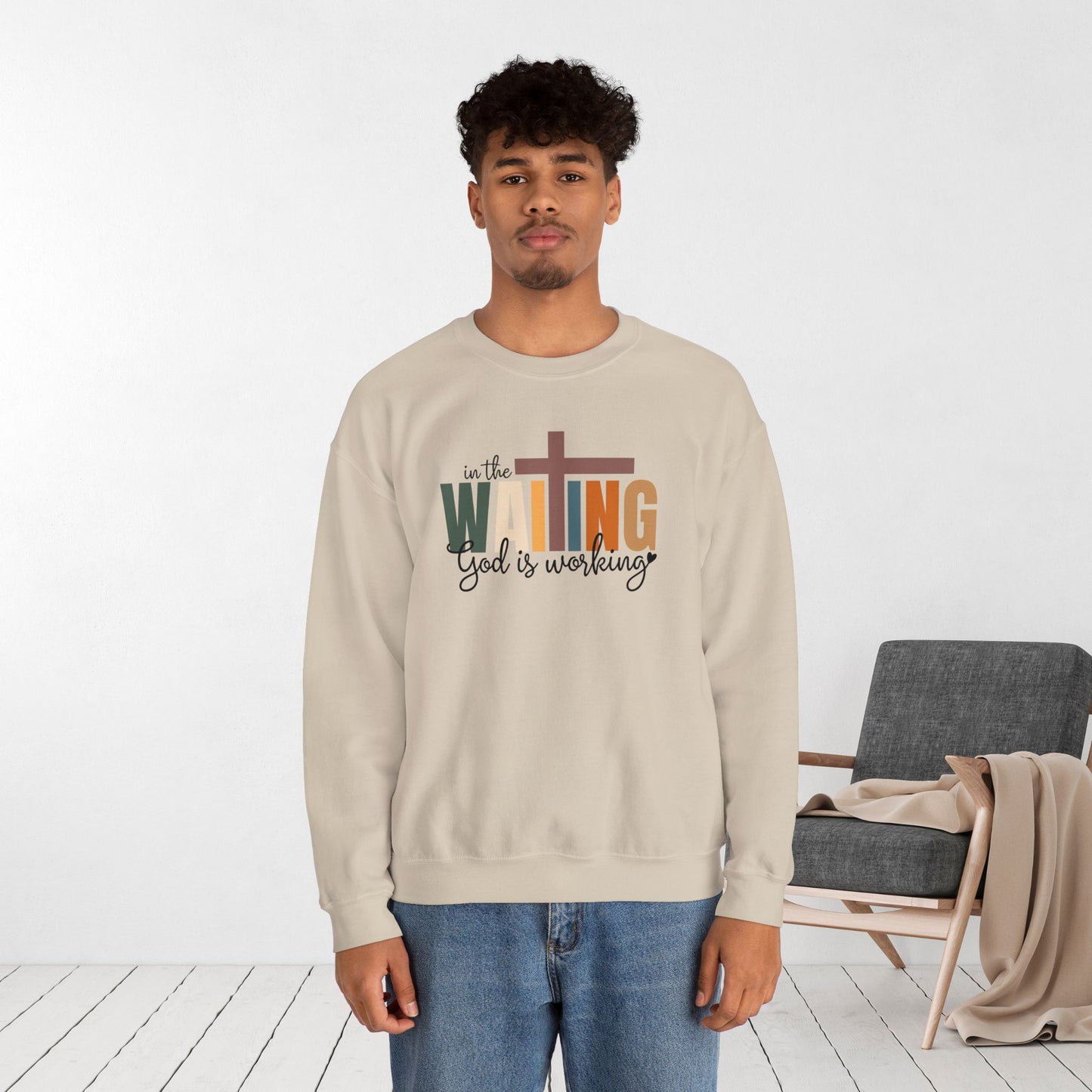 In the Waiting God is Working Christian Sweatshirt