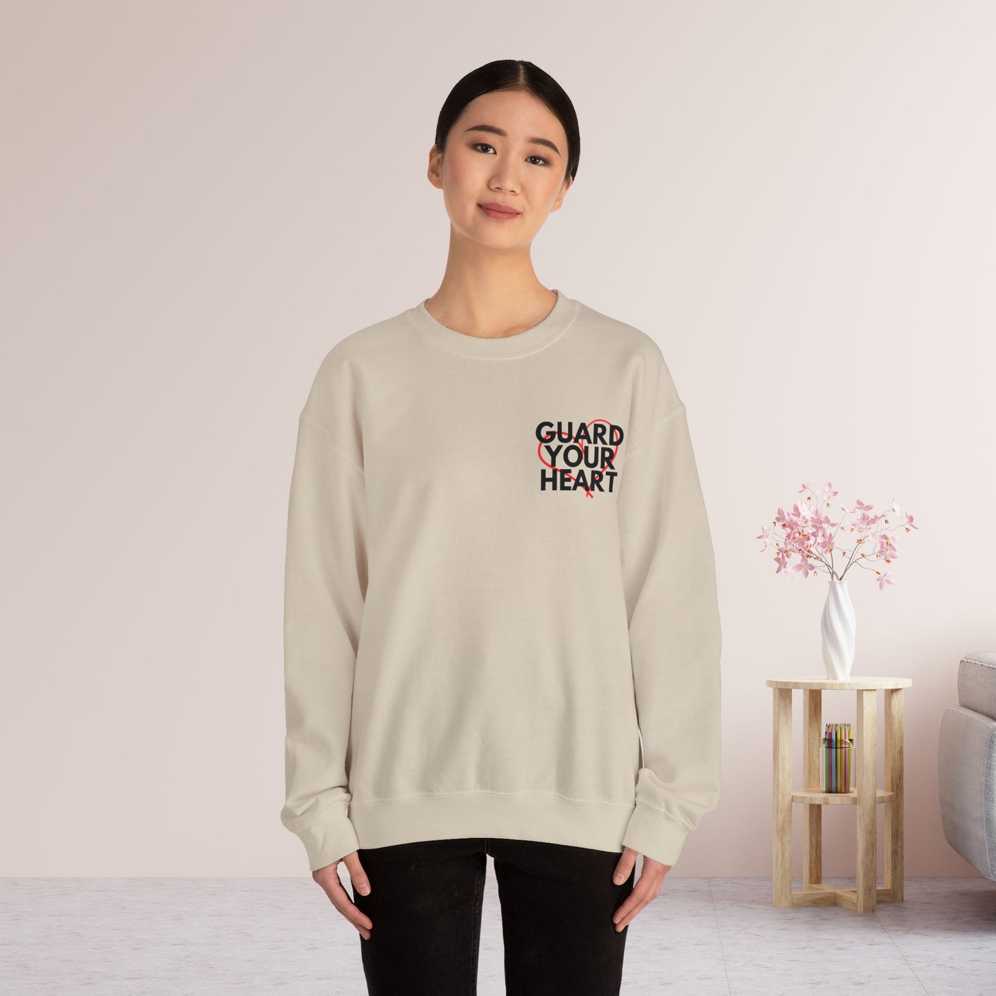 Guard Your Heart Proverbs 4:23 Sweatshirt