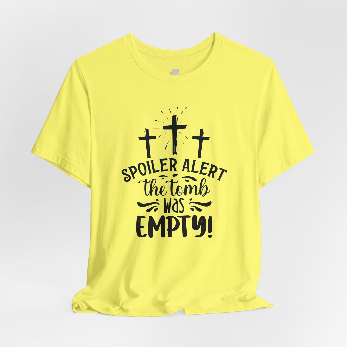 Spoiler Alert The Tomb Was Empty Christian Soft Cotton Tee - Easter Shirt