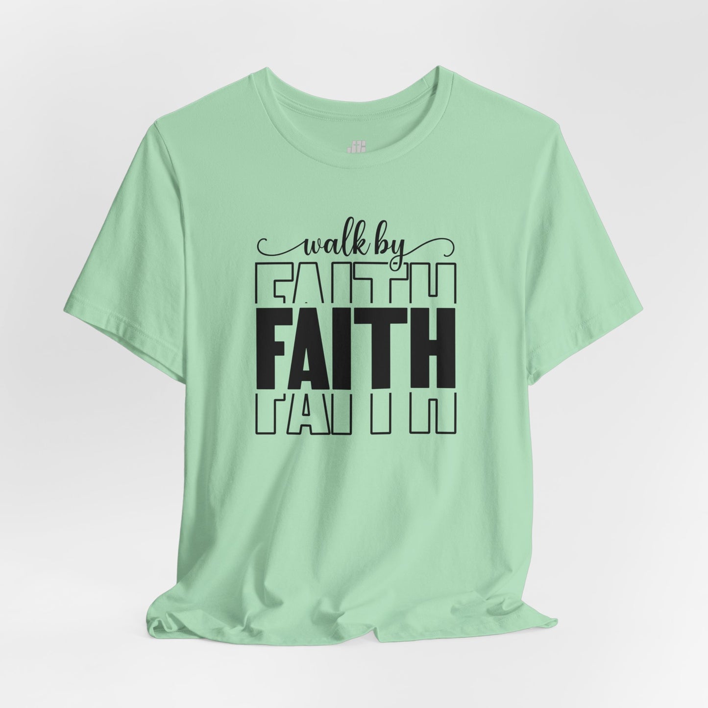 Walk by Faith Christian Soft Cotton Tee