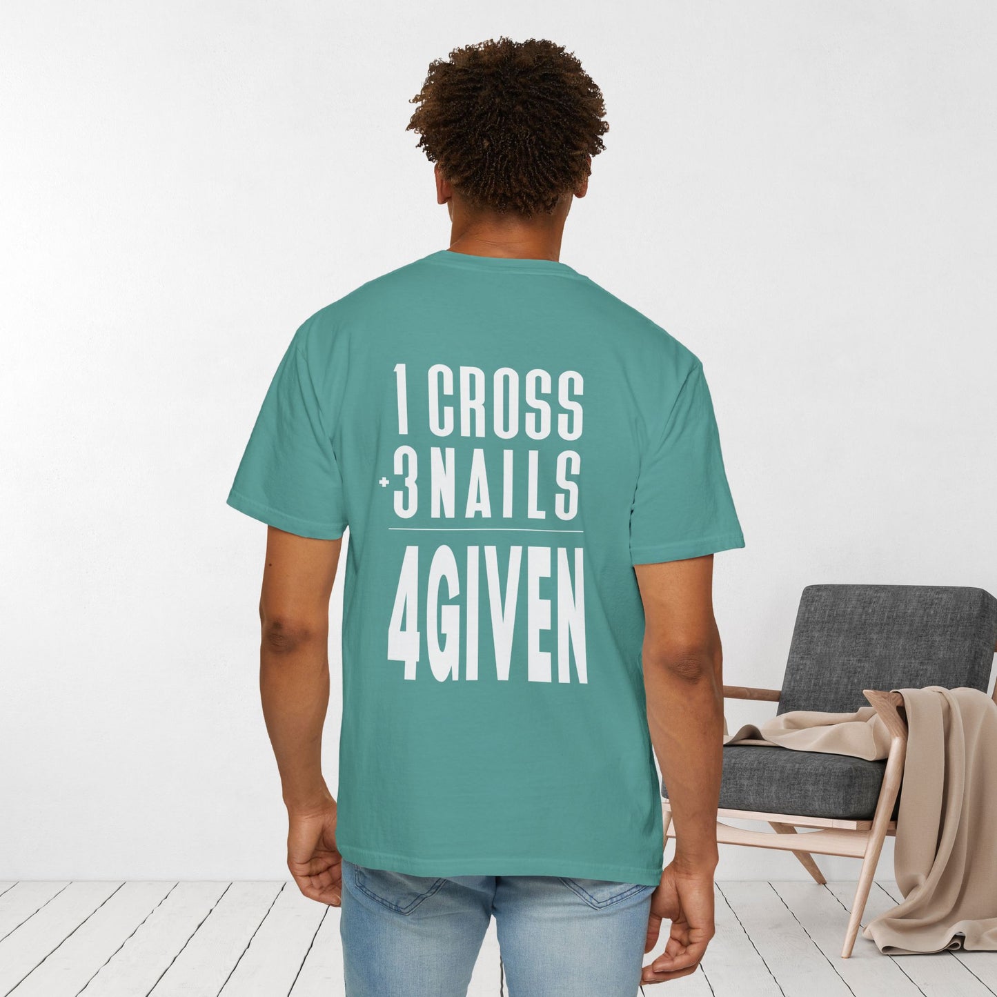 1 Cross 3 Nails 4Given Comfort Colors Christian Tee