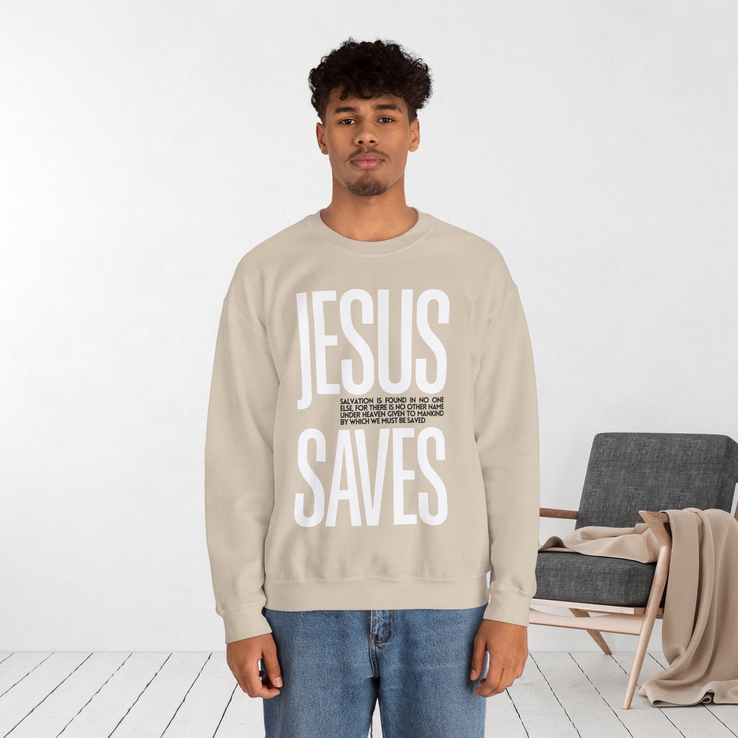 Jesus Saves Sweatshirt - Acts 4:12 Bible Verse Christian Sweatshirt