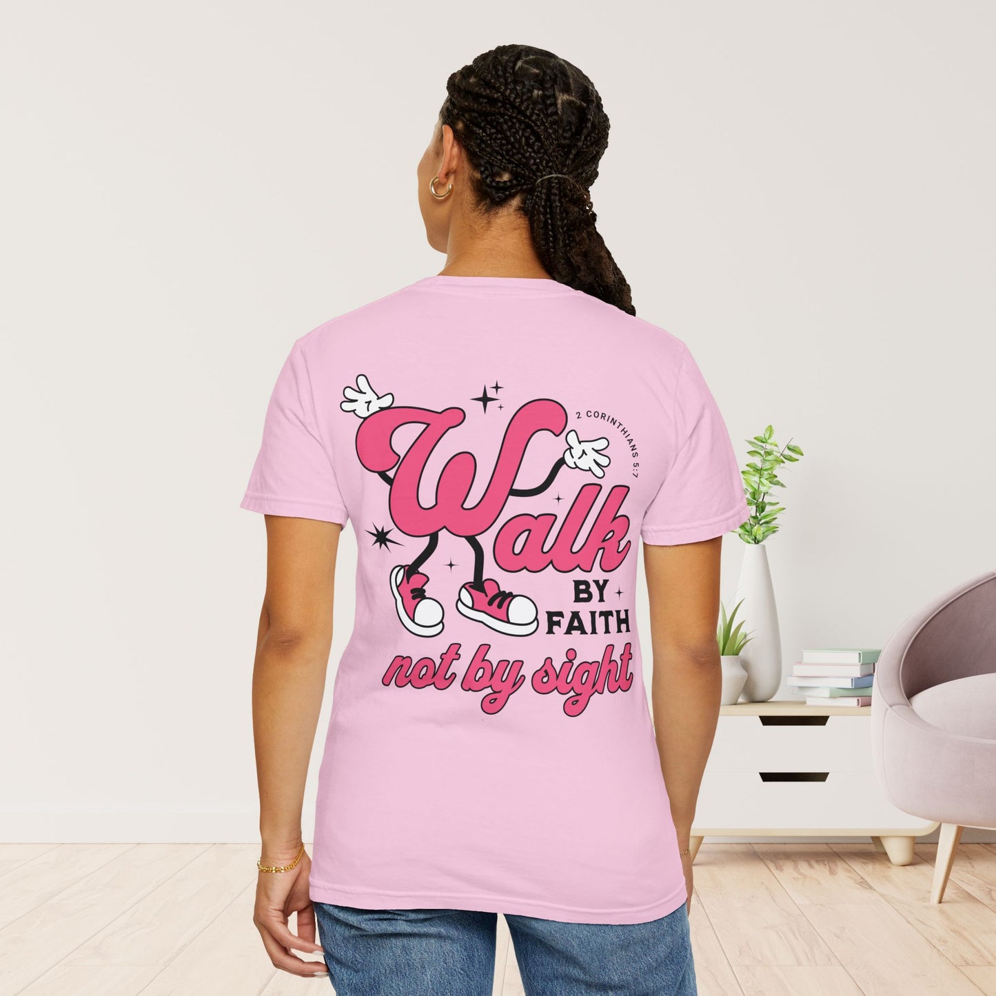 Walk By Faith Not By Sight Comfort Colors Tee