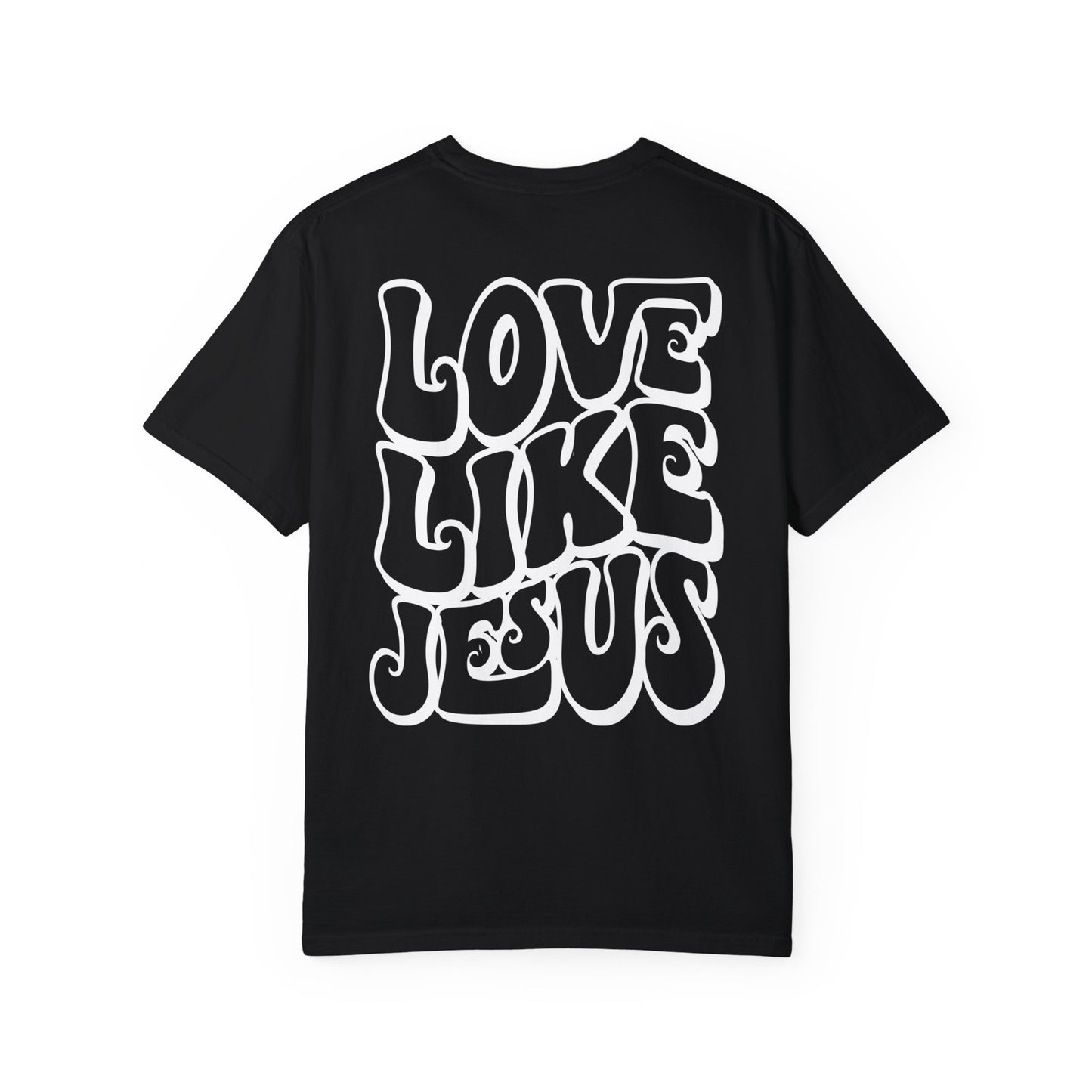 Love Like Jesus Comfort Colors T-shirt - Christian Tee