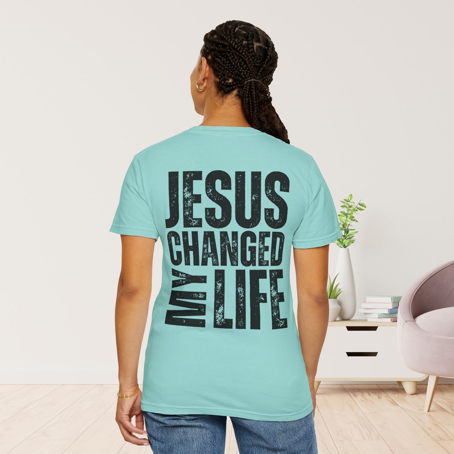 Comfort Colors Jesus Changed My Life Christian Shirt