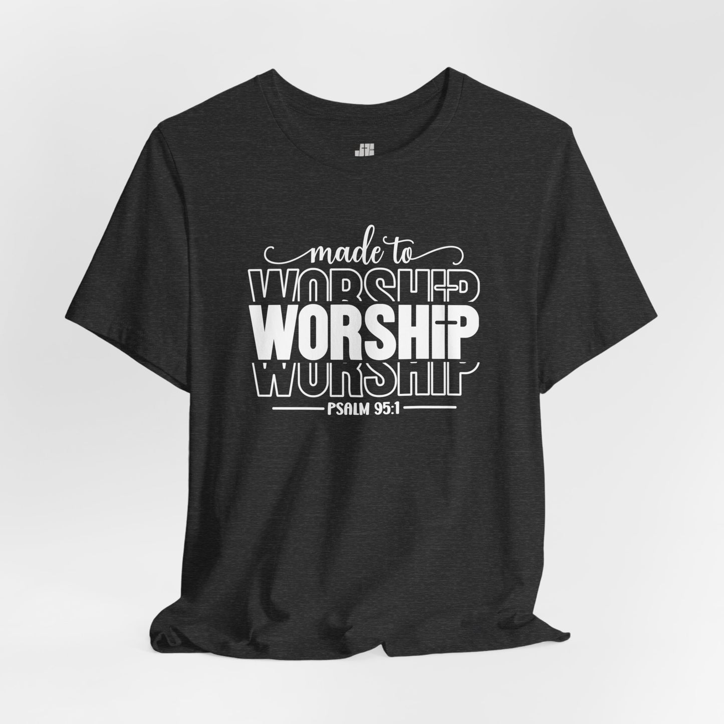 Made to Worship Christian Soft Cotton Tee