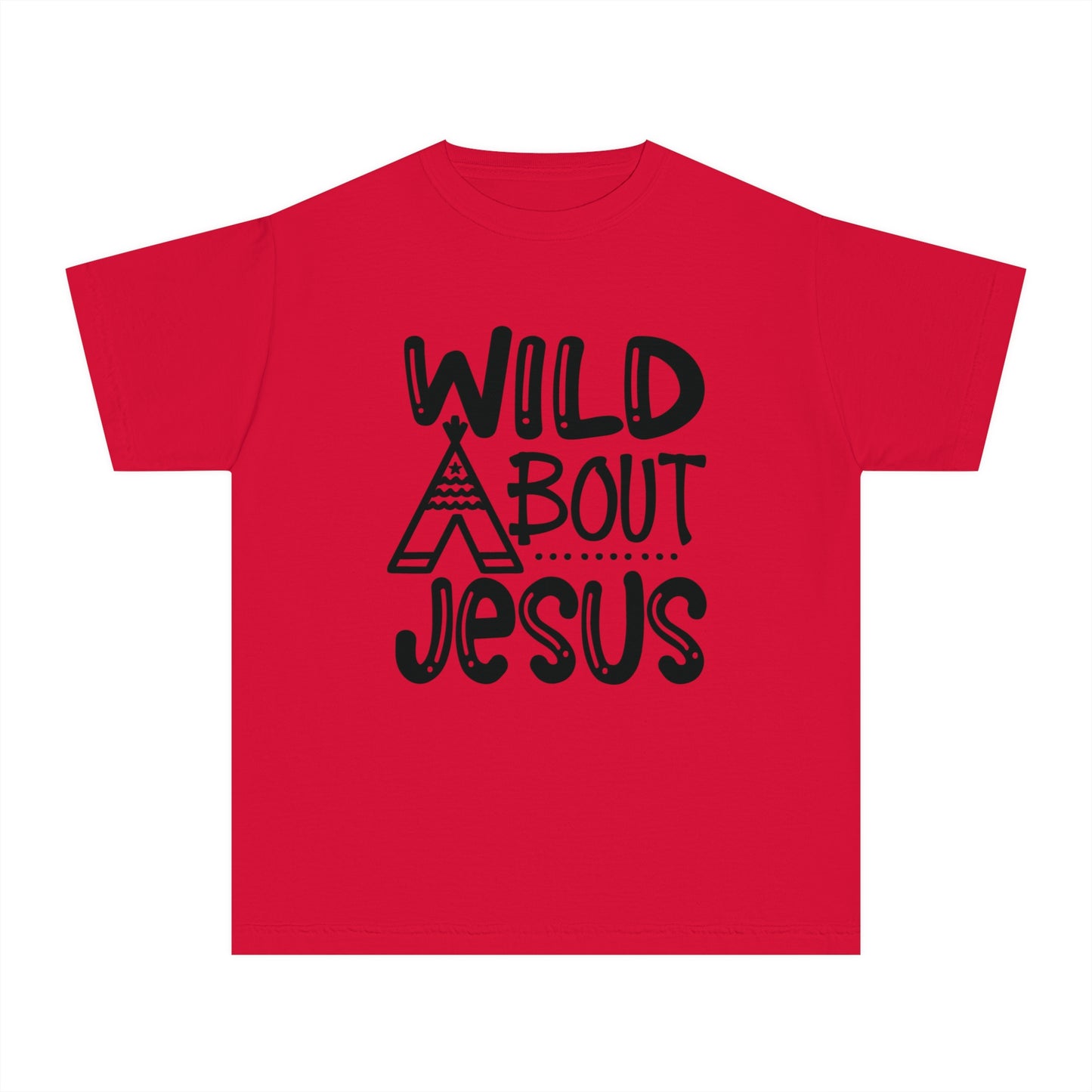 Wild About Jesus Comfort Colors Youth Christian T-shirt