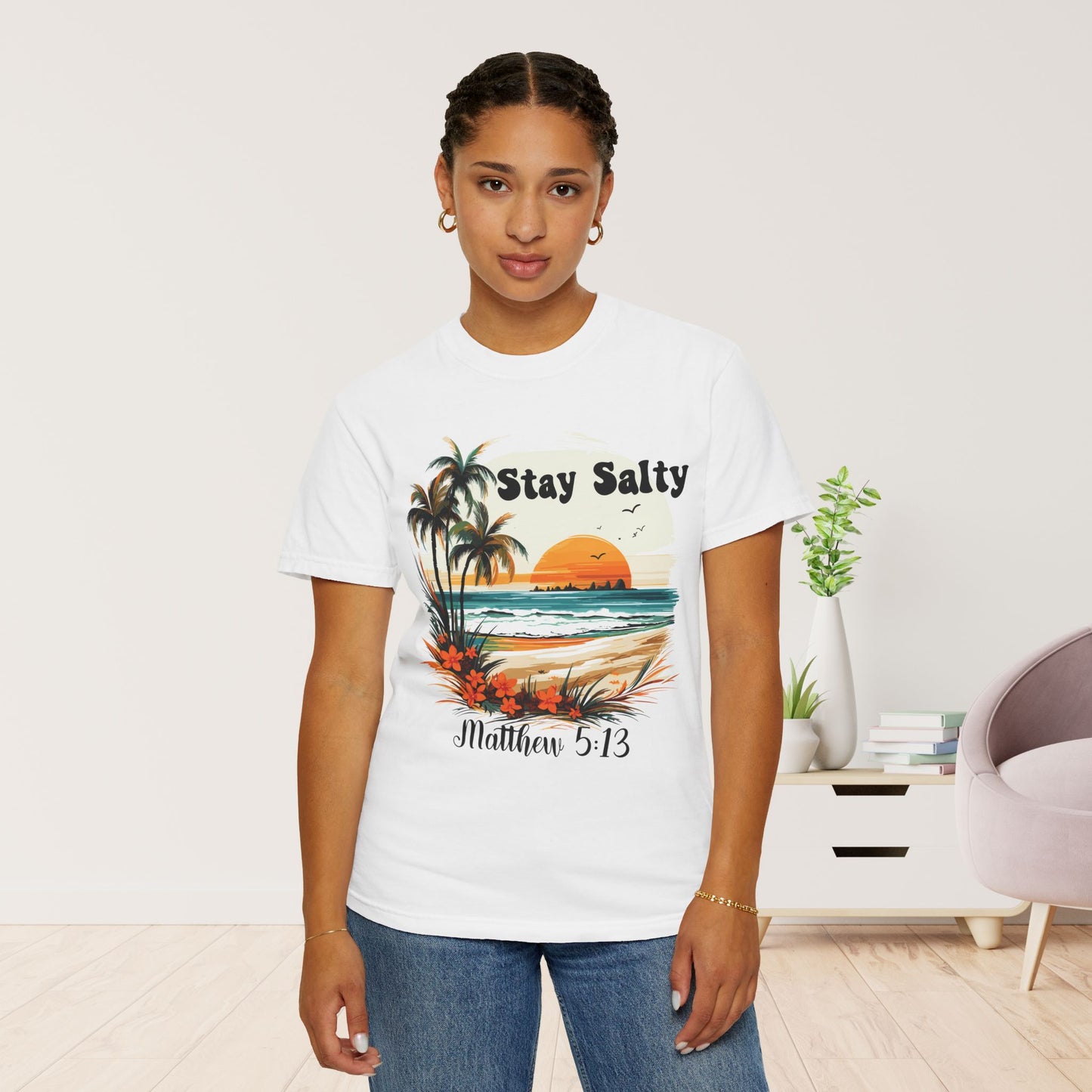 Stay Salty Comfort Colors Bible Verse Matthew 5:13 Shirt