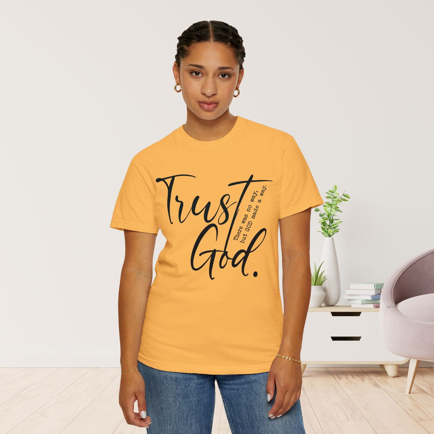 Trust God Comfort Colors Shirt