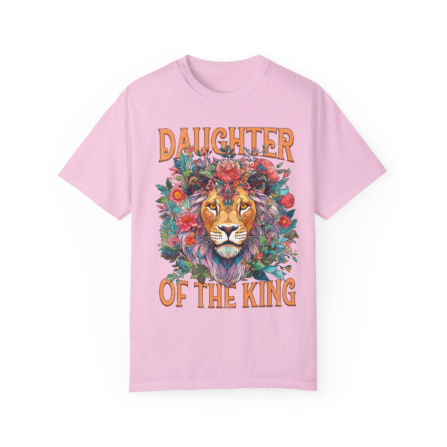 Daughter Of The King Comfort Colors Shirt