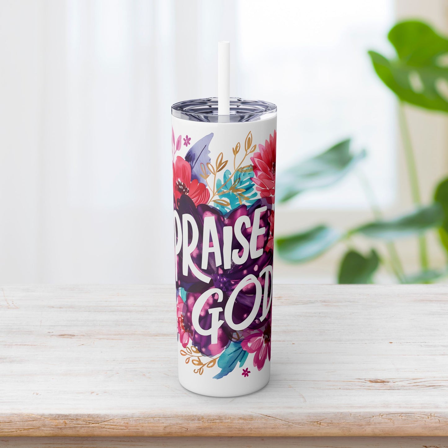 Praise God Skinny Tumbler with Straw - 20oz