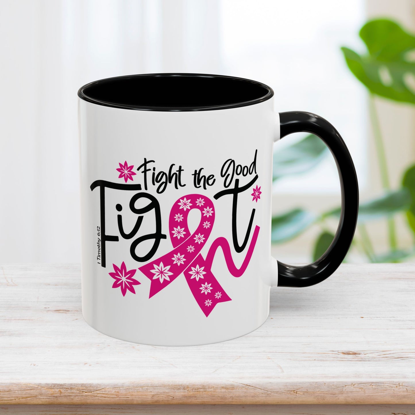 Fight The Good Fight Mug - Christian Cancer Awareness Coffee Mug