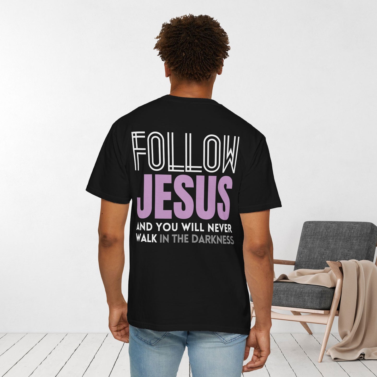 Follow Jesus Comfort Colors Shirt - John 8:12 Tee