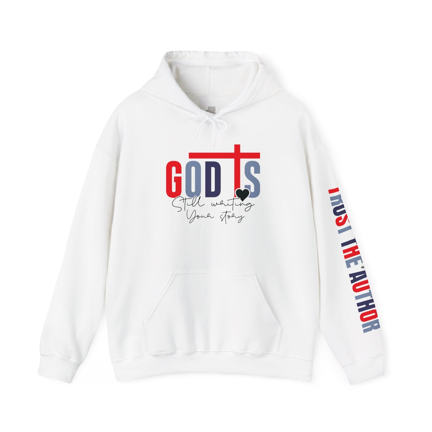 God is Still Writing Your Story Christian Hoodie - Walk in Faith: Trust the Author