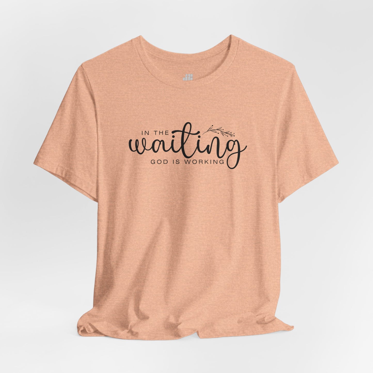 In the Waiting God is Working Christian Soft Cotton Tee