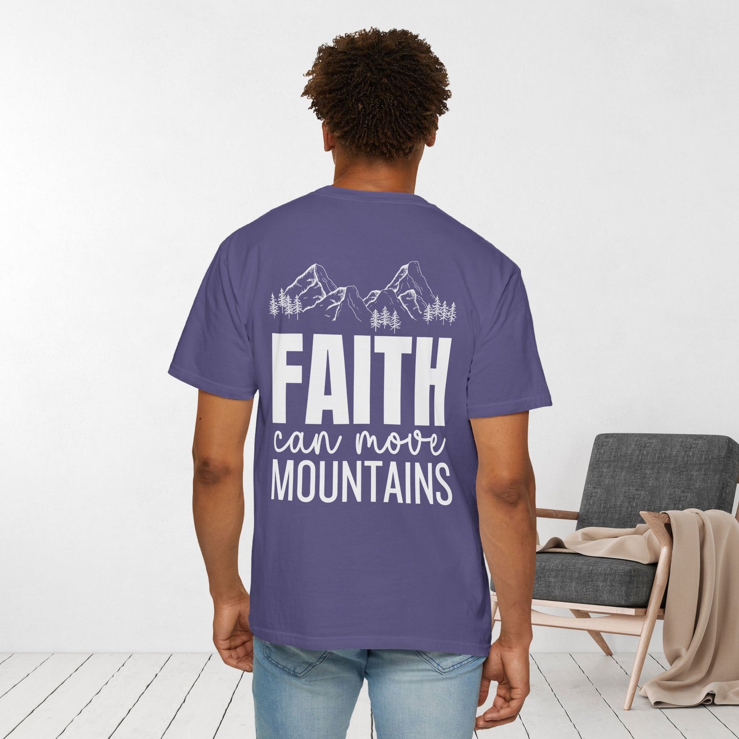 Comfort Colors Faith Can Move Mountains Unisex Shirt