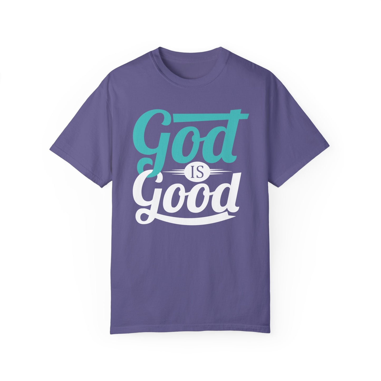 God is Good Comfort Colors Shirt