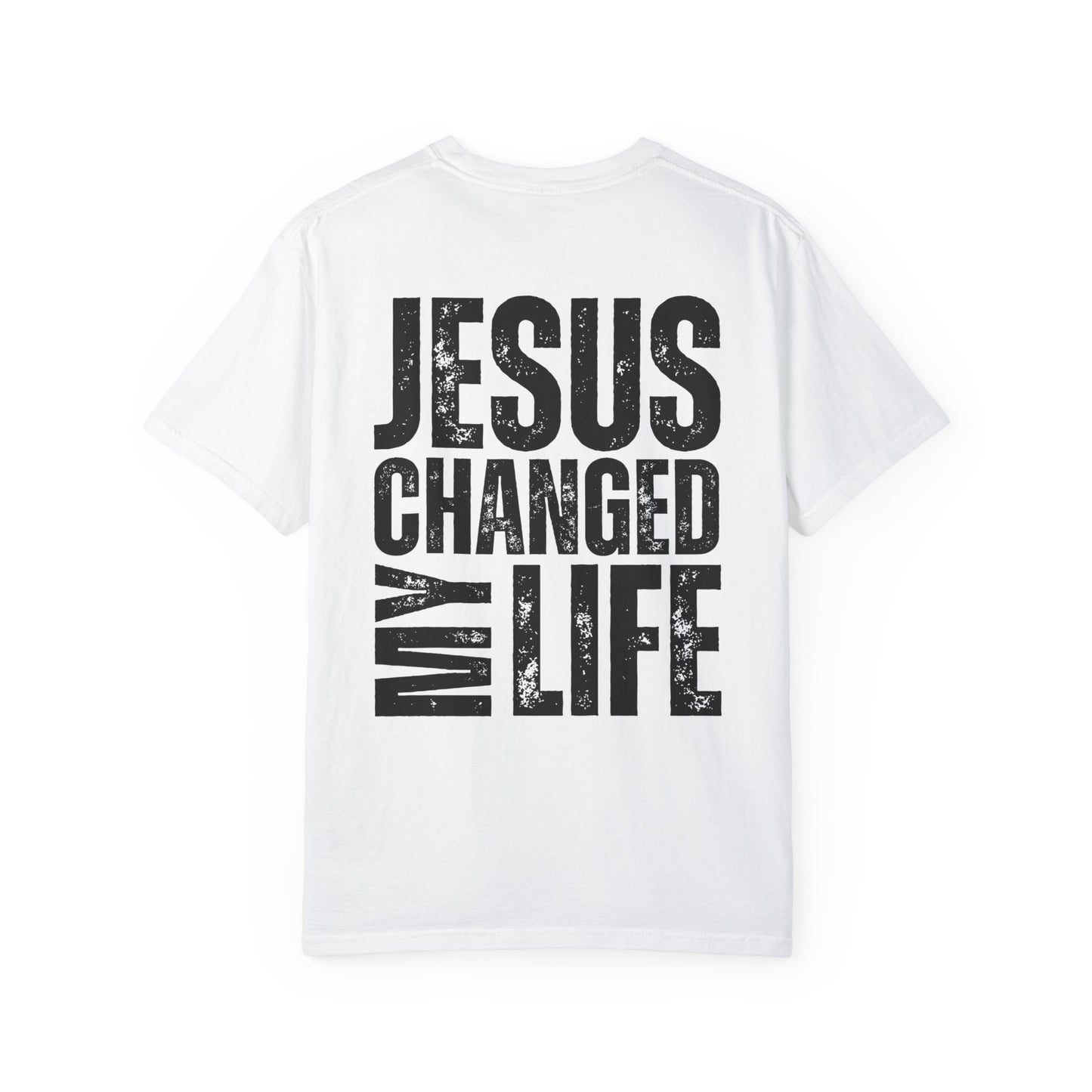 Comfort Colors Jesus Changed My Life Christian Shirt