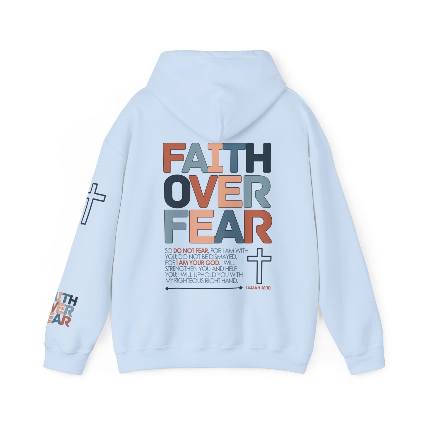 Faith Over Fear Hoodie - Isaiah 41:10 Bible Verse Christian Hoodie