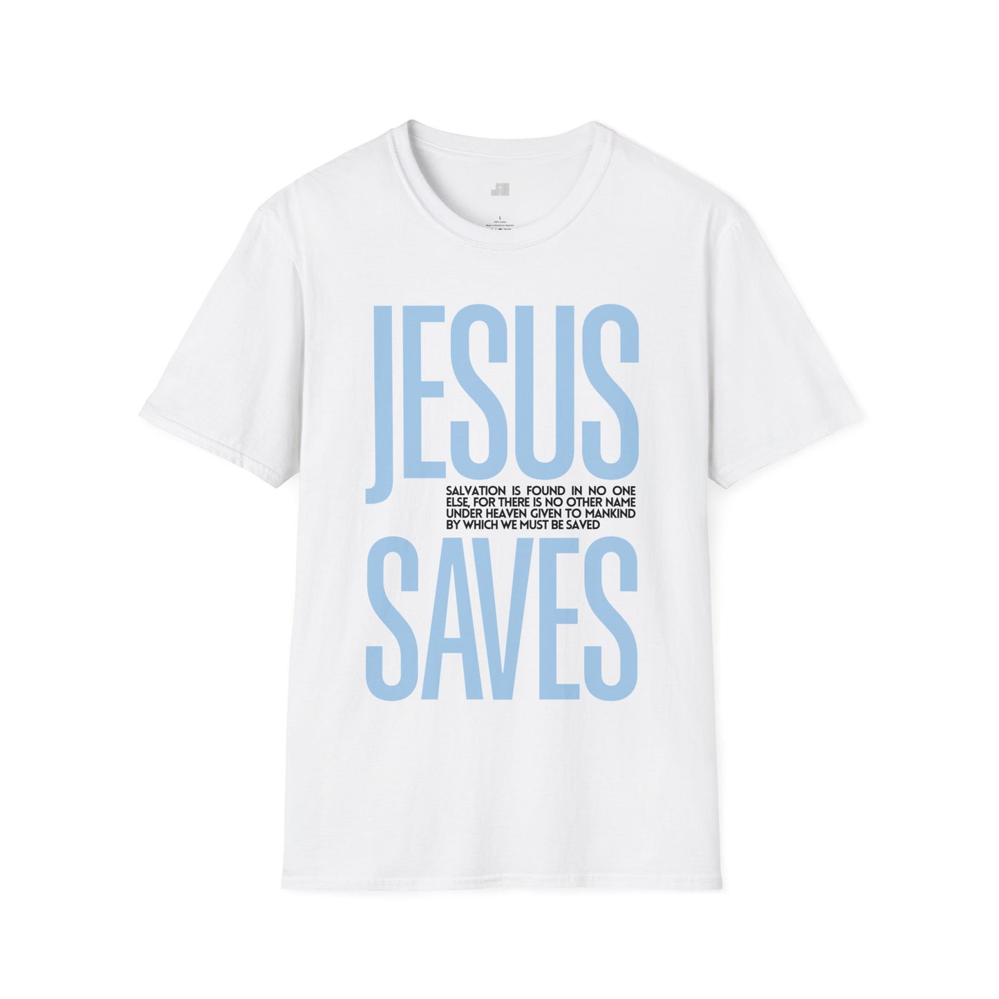 Trendy Jesus Saves Softstyle T-shirt - Acts 4:12 Bible Verse Christian T-shirt