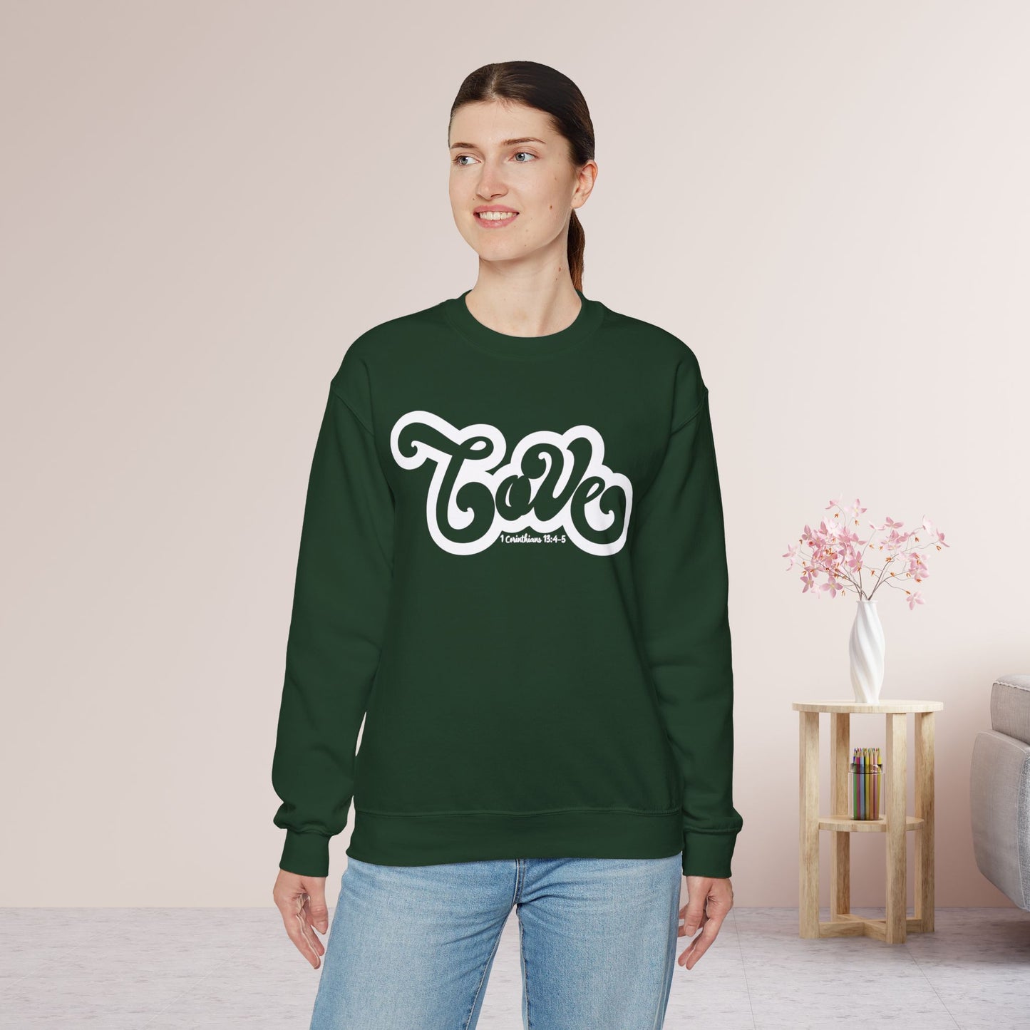 Love Sweatshirt - Bible Verse Christian Sweatshirt