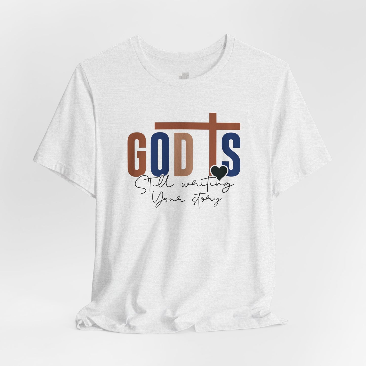 Blue God is Still Writing Your Story Christian Soft Cotton Tee