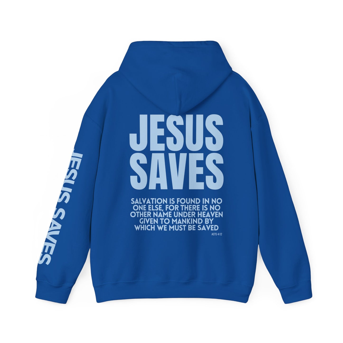 Jesus Saves Hoodie - Acts 4:12 Bible Verse Christian Hoodie