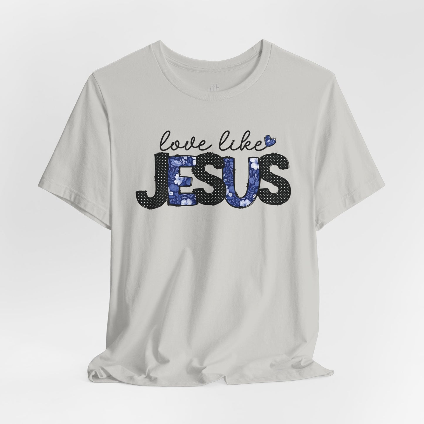 Love Like Jesus Soft Cotton Tee - Christian Shirt