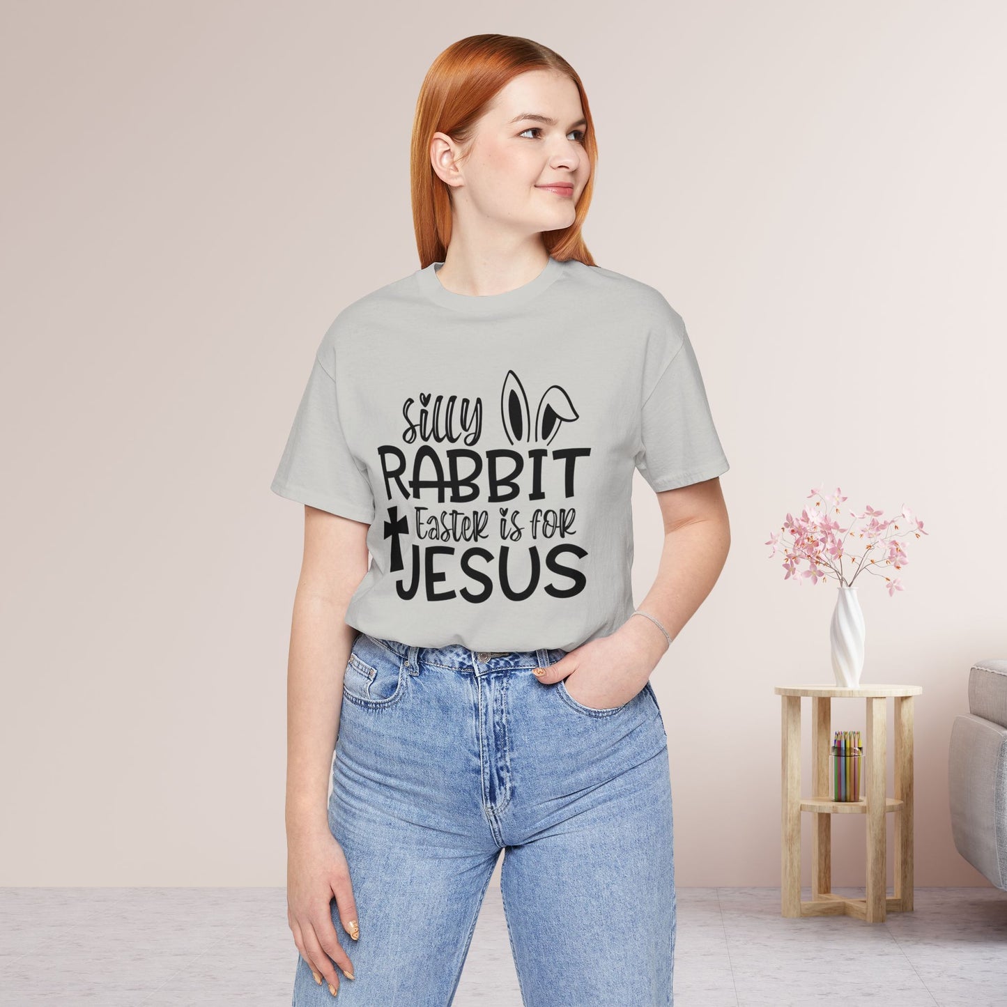 Silly Rabbit Easter is for Jesus Christian Soft Cotton Tee - Easter Shirt