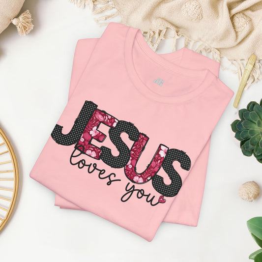 Jesus Loves You Soft Cotton Tee - Christian Shirt