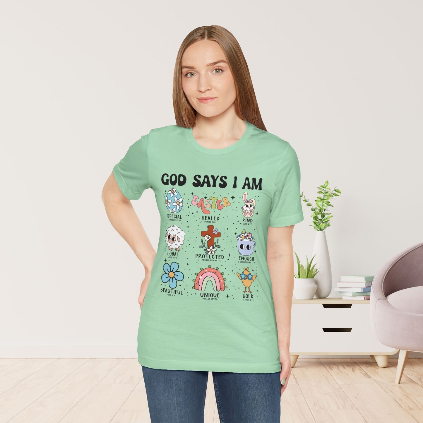 God Says I Am... Soft Cotton Tee - Christian Easter Tee