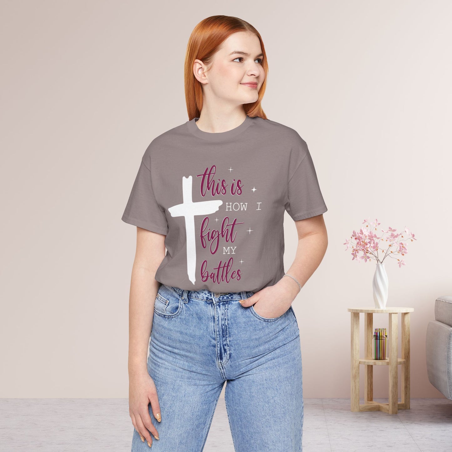 This is How I Fight My Battles Bible Verse Soft Cotton Tee - Christian Tee