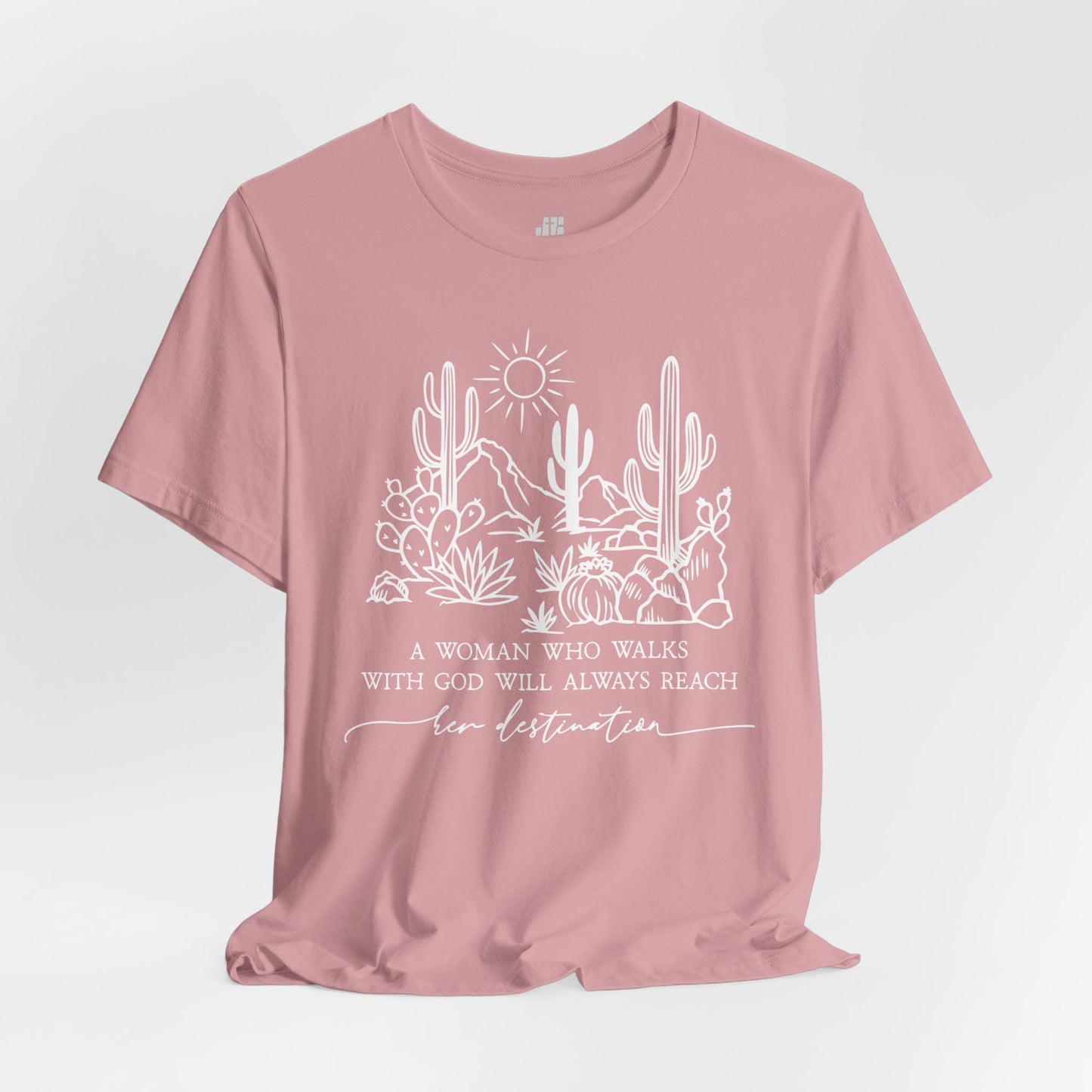 A Woman Who Walks With God Will Always Reach Her Destination Soft Cotton Tee - Christian Tee