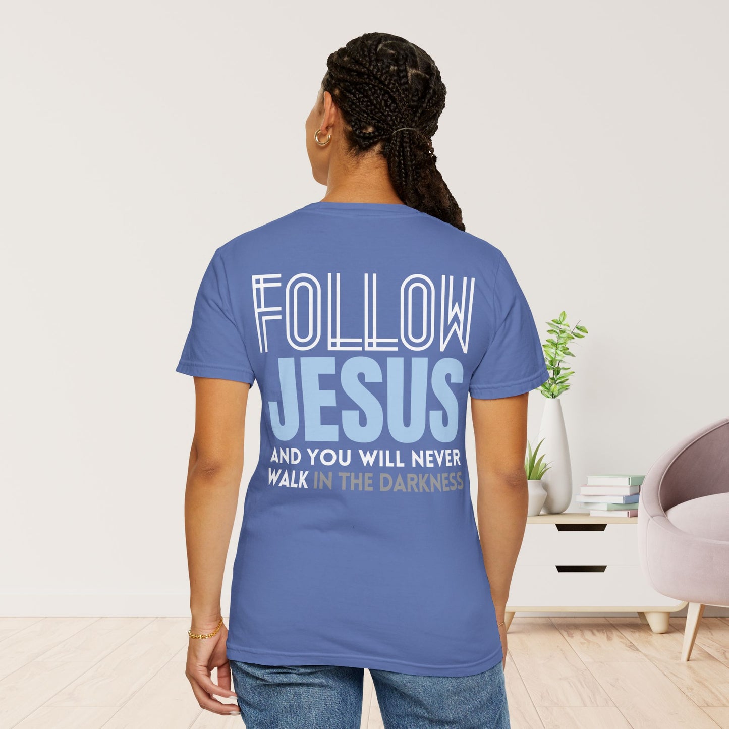 Follow Jesus Comfort Colors Shirt - John 8:12 Tee