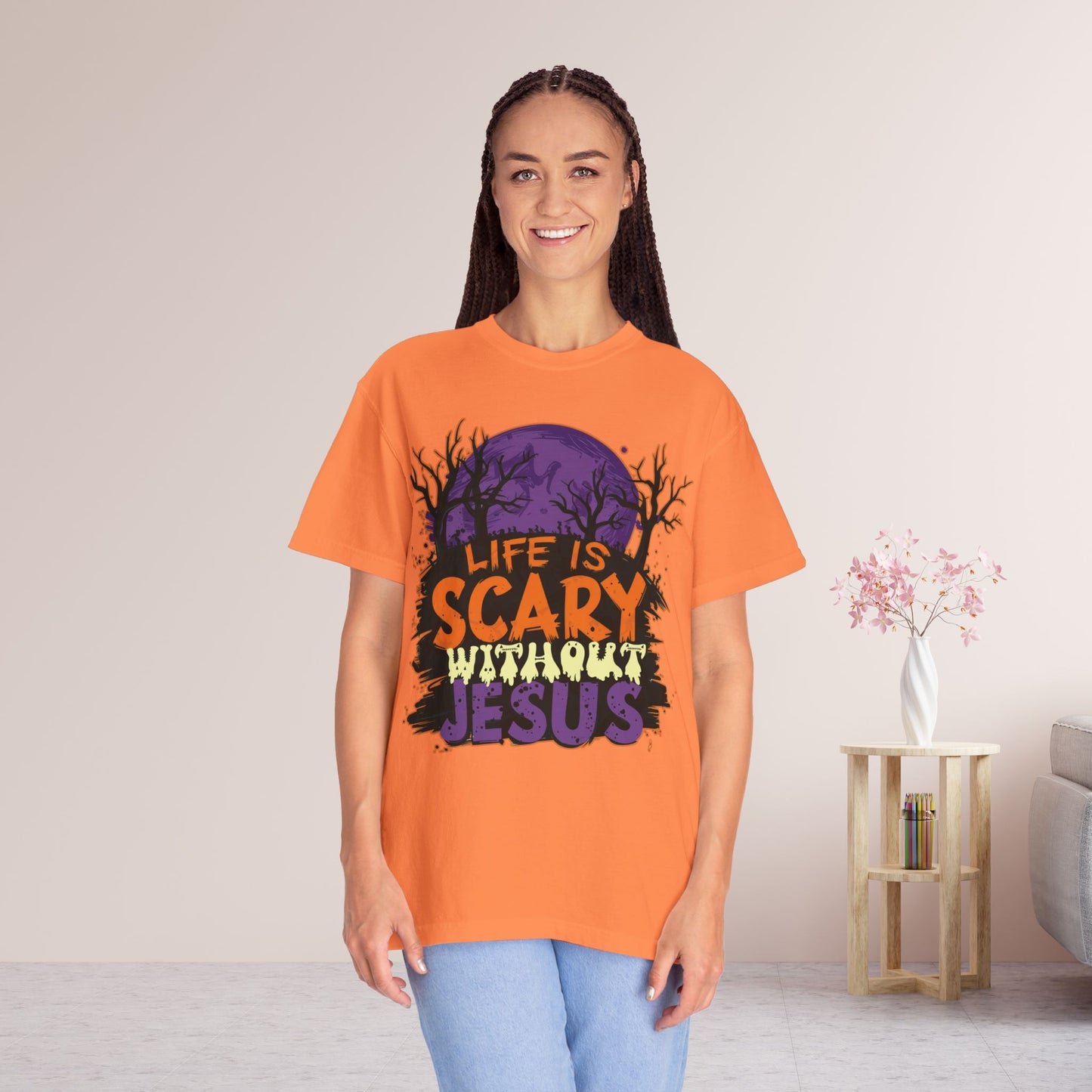 Life Is Scary Without Jesus Comfort Colors Shirt