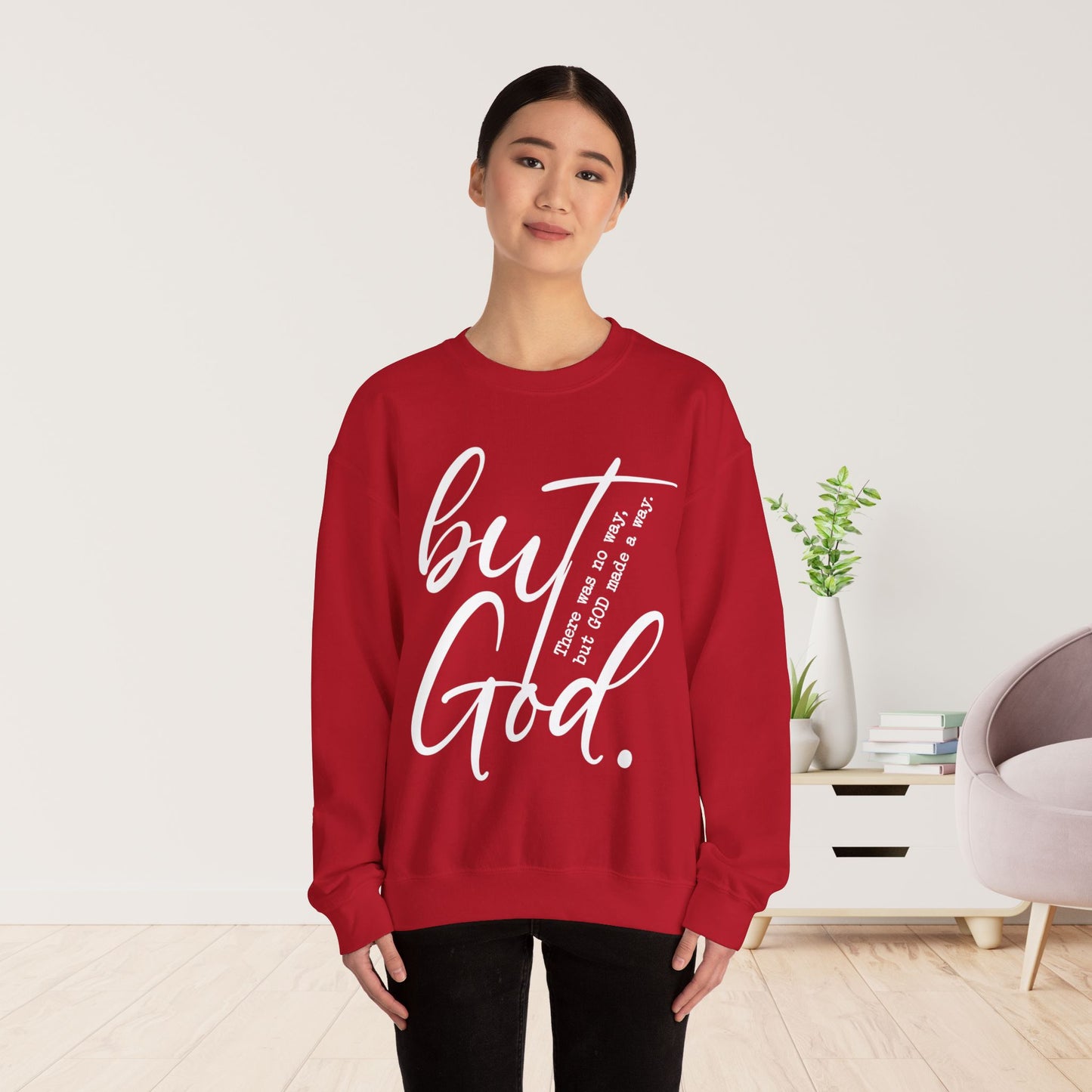 But God Sweatshirt - Christian Crewneck Pullover