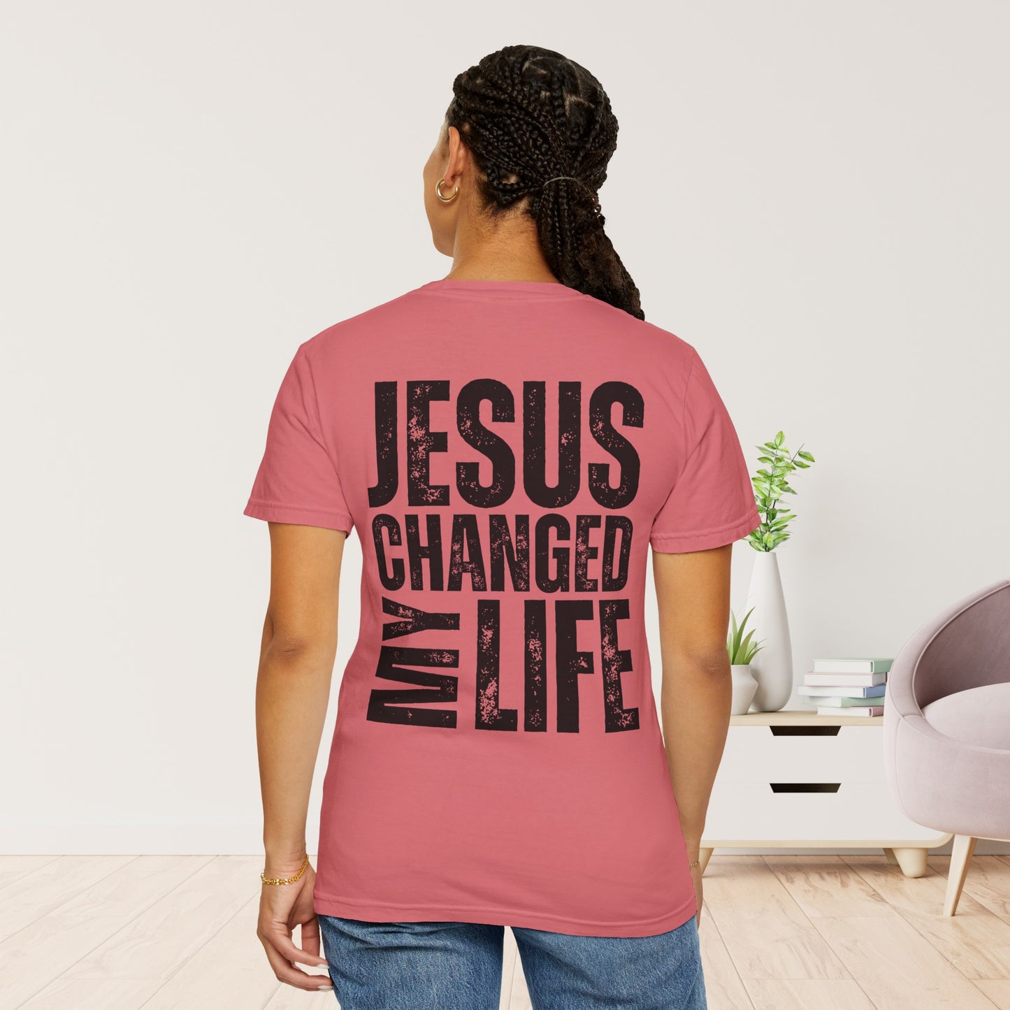 Comfort Colors Jesus Changed My Life Christian Shirt