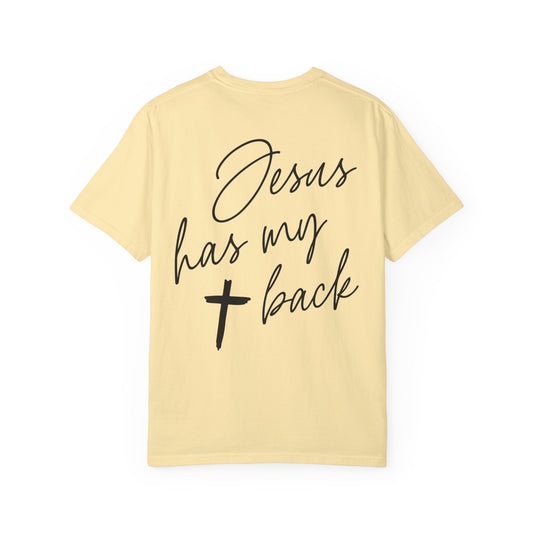 Comfort Colors Jesus Has My Back Christian Tee